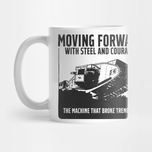 WW1 Tank - The machine that broke trenches. Mug